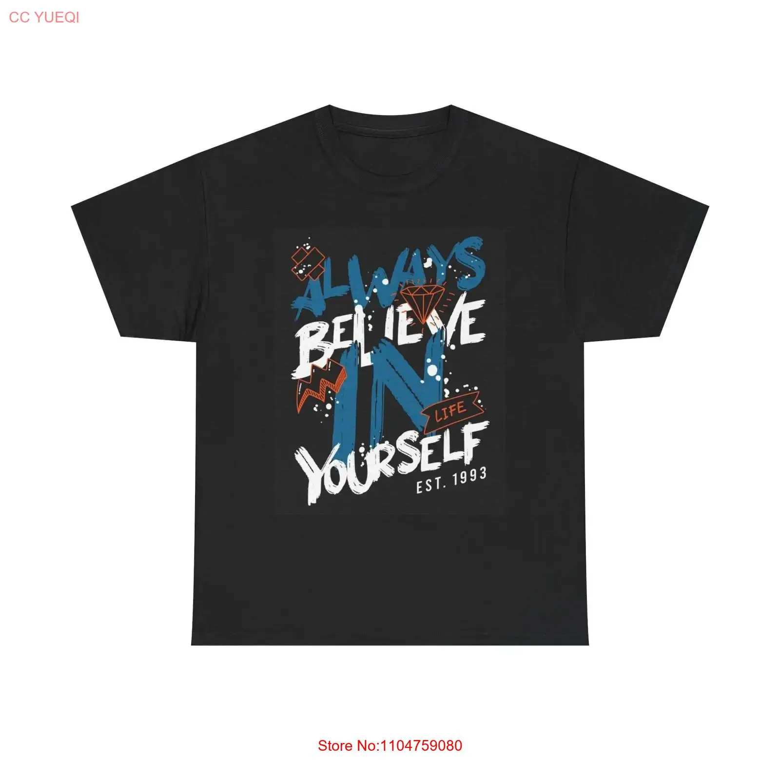 Streetwear Brand Always - Camiseta 'Always Believe In Yourself' Nova,